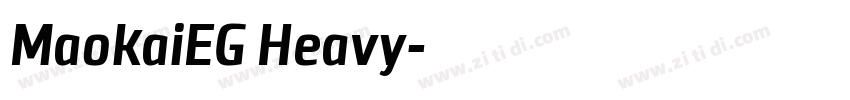 MaokaiEG Heavy字体转换